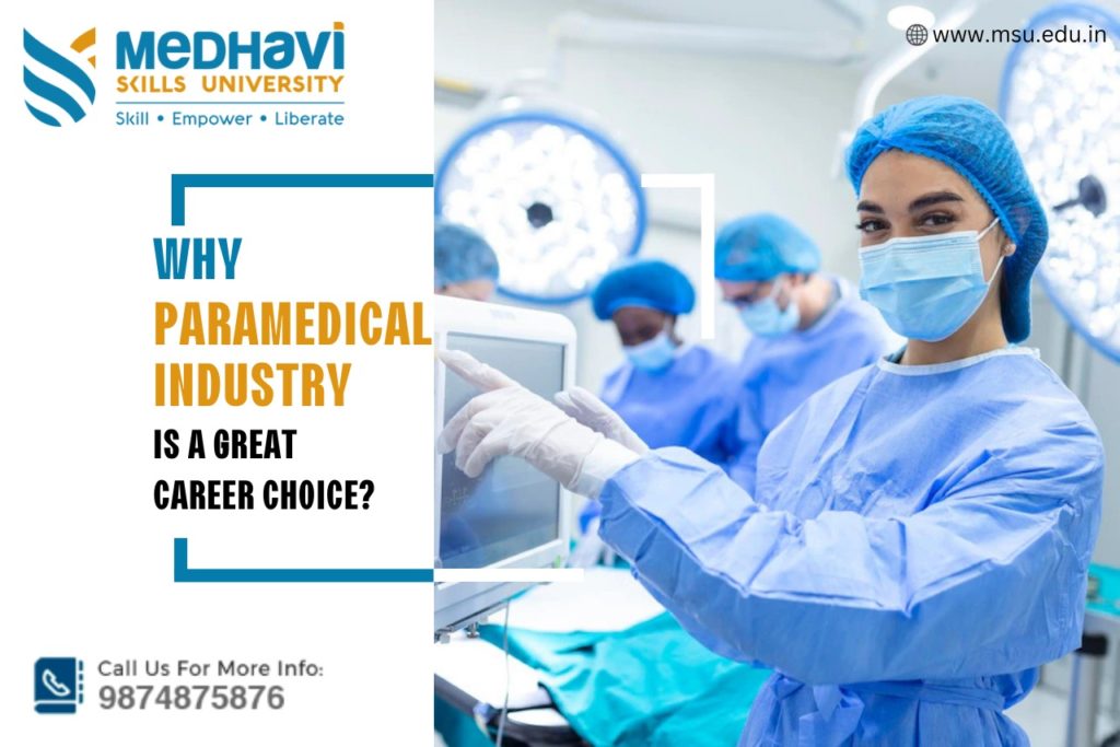 Why Paramedical Industry is a Great Career Choice After 12th?
