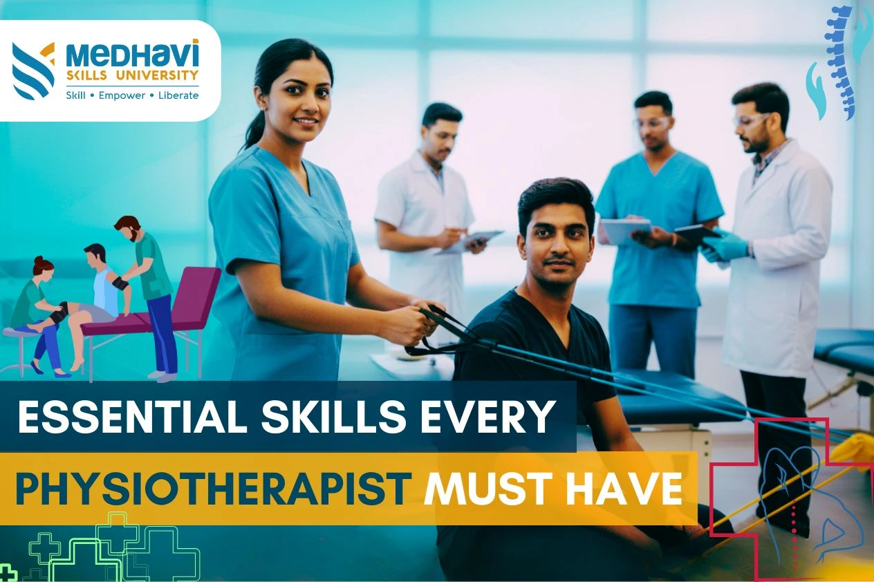 Essential Skills Every Physiotherapist Must Have