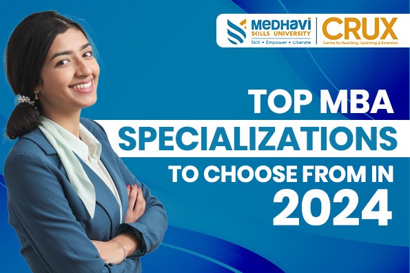 Top MBA Specializations to choose from in 2024
