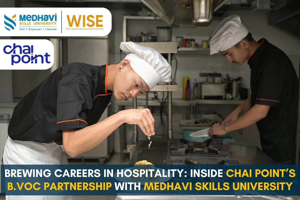 Brewing Careers in Hospitality: Inside Chai Point’s B.Voc Partnership with Medhavi Skills University