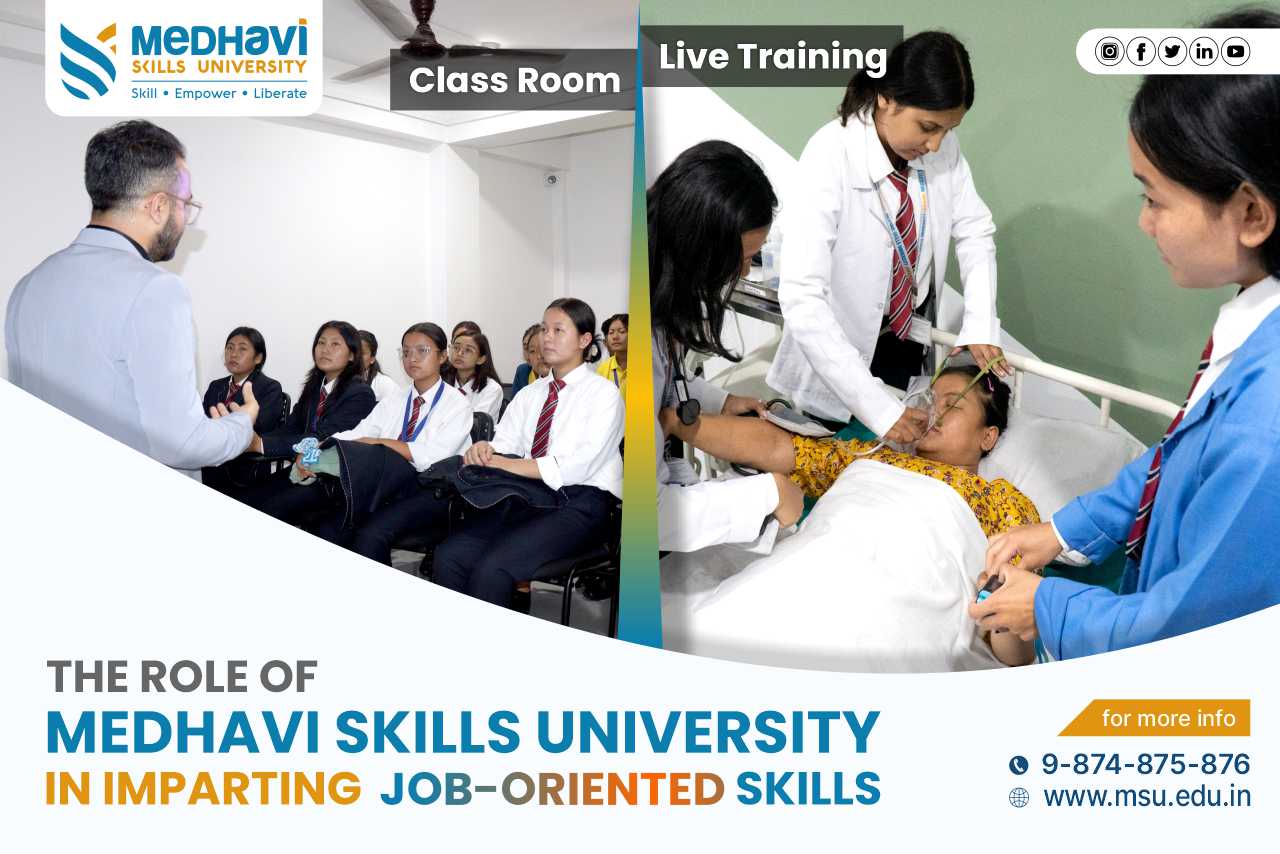The Role of Medhavi Skills University in Imparting Job-oriented Skills