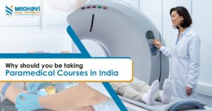 Why should you be taking Paramedical Courses in India