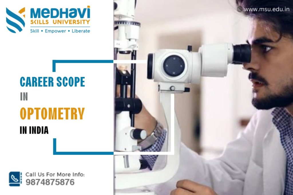 The Lucrative Career Scope of Optometry in India