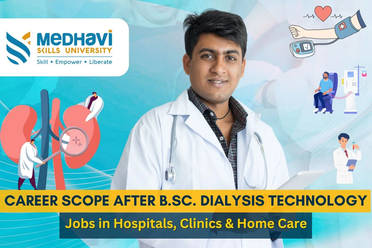 Career Scope After B.Sc. Dialysis Technology: Jobs in Hospitals, Clinics & Home Care