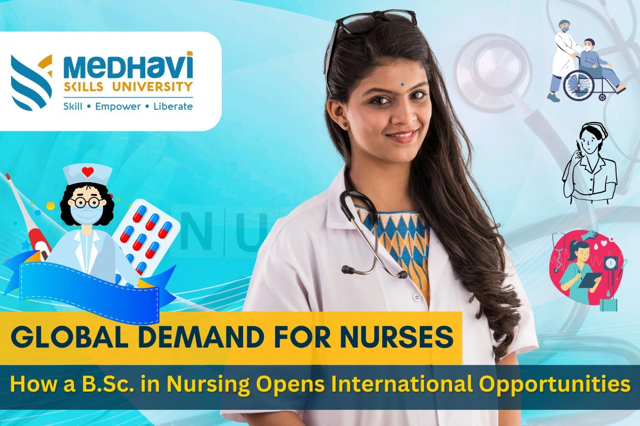 Global Demand for Nurses: How a B.Sc. in Nursing Opens International Opportunities