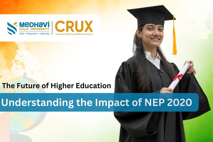 The Future of Higher Education: Understanding the Impact of NEP 2020