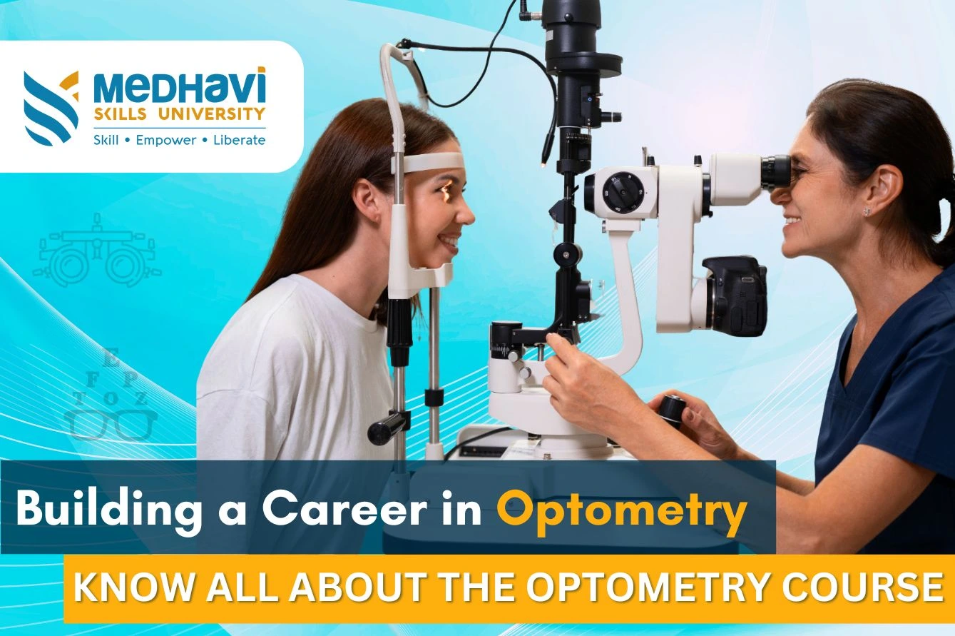 Building a Career in Optometry : Know All About The Optometry Course