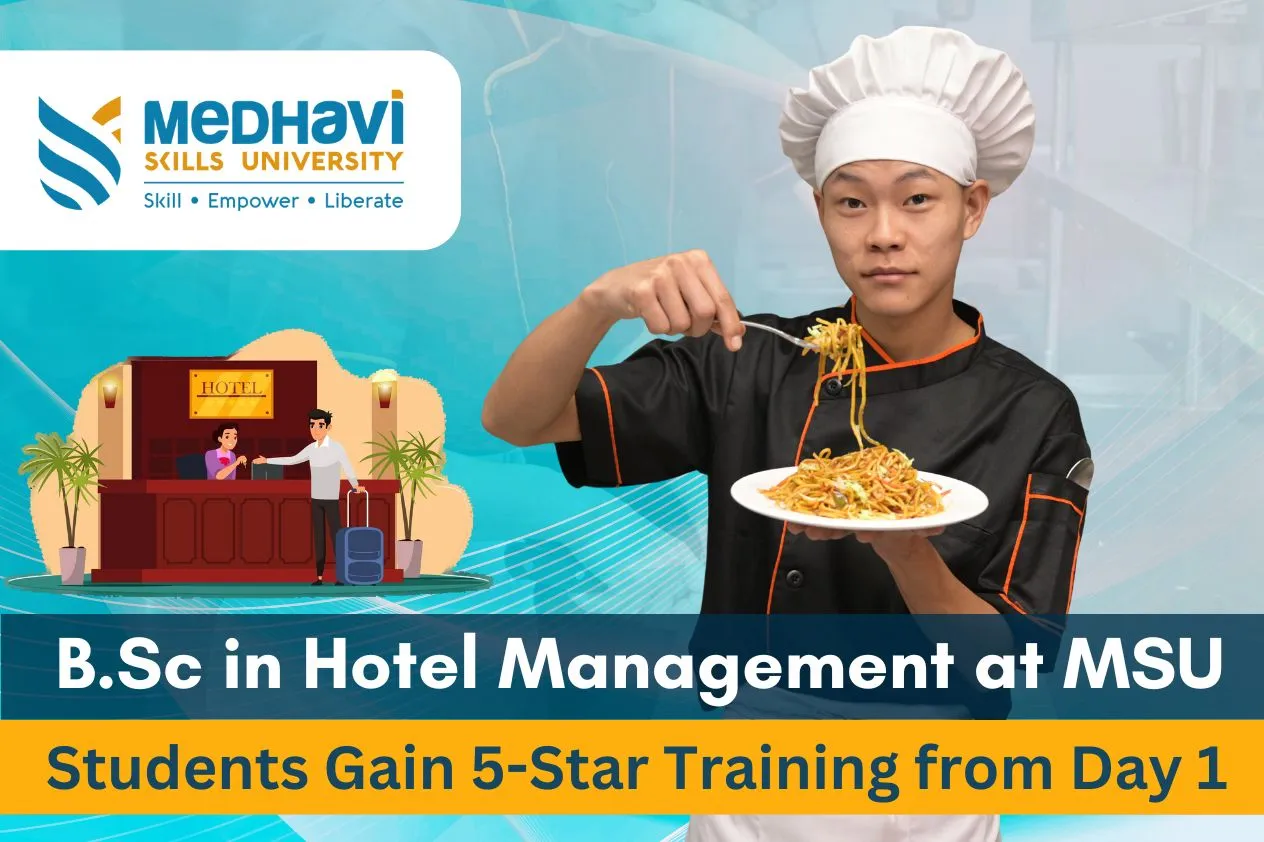 B.Sc in Hotel Management at MSU: Students Gain 5-Star Training from Day 1