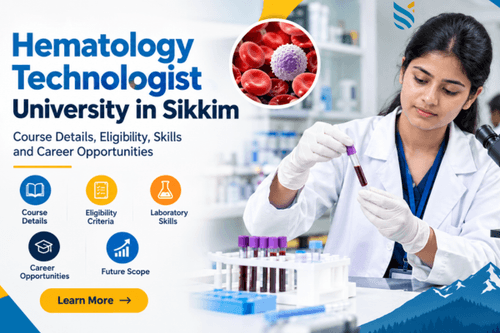 Hematology Technologist University in Sikkim