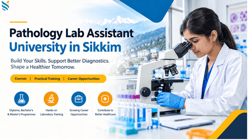 Pathology Lab Assistant University in Sikkim 