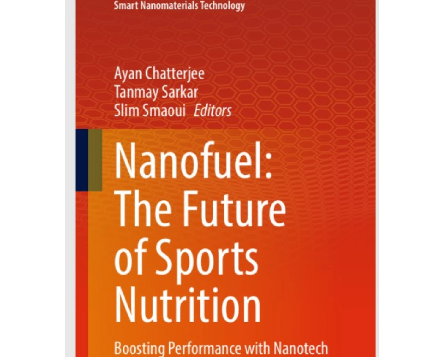 Dr. Ayan Chatterjee Edits Landmark Book on Nanofuel