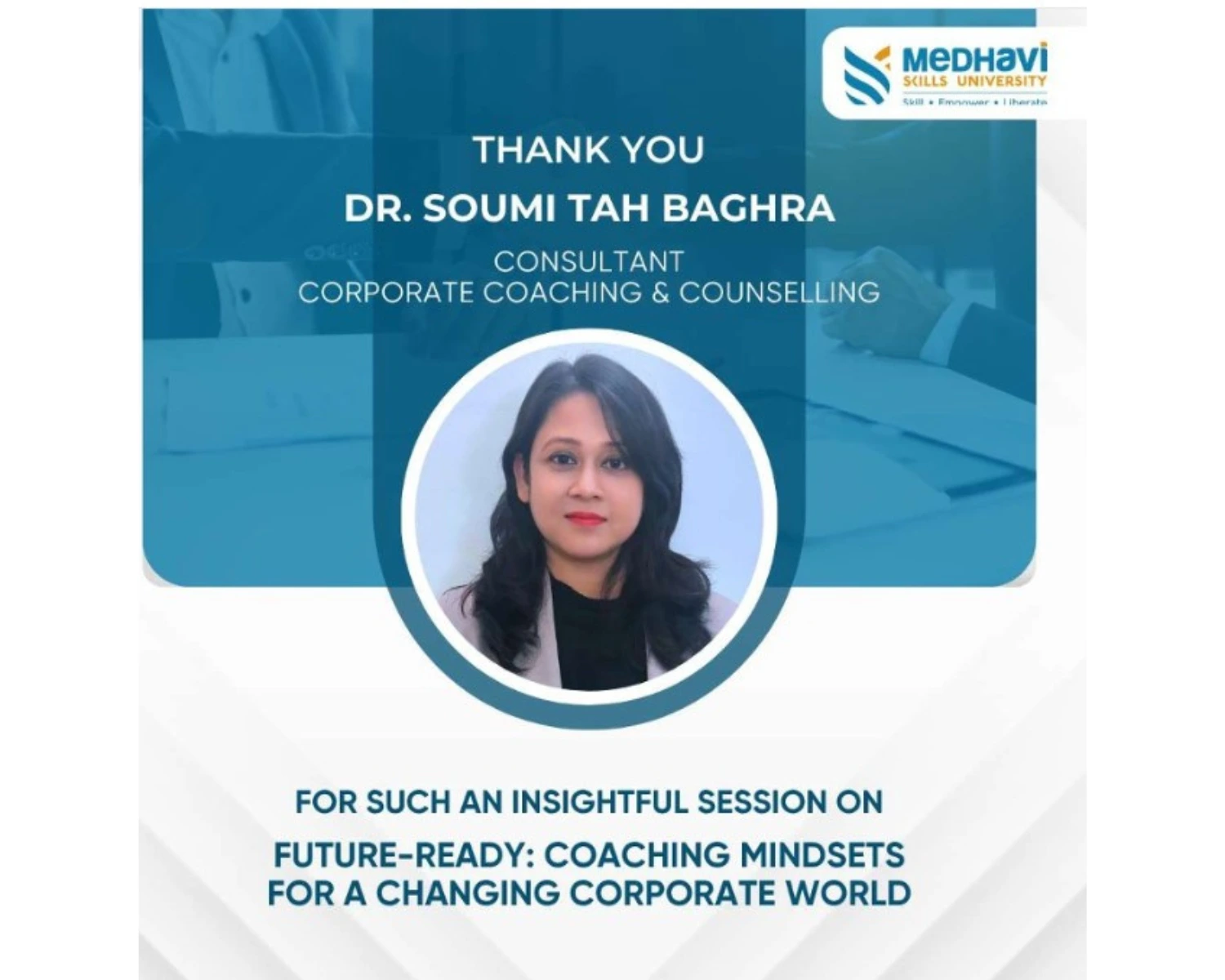 Expert session on “Future-Ready: Coaching Mindsets for a Changing Corporate World”