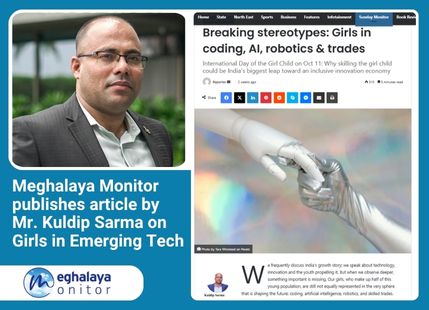 Meghalaya Monitor publishes article by Mr. Kuldip Sarma on Girls in Emerging Tech