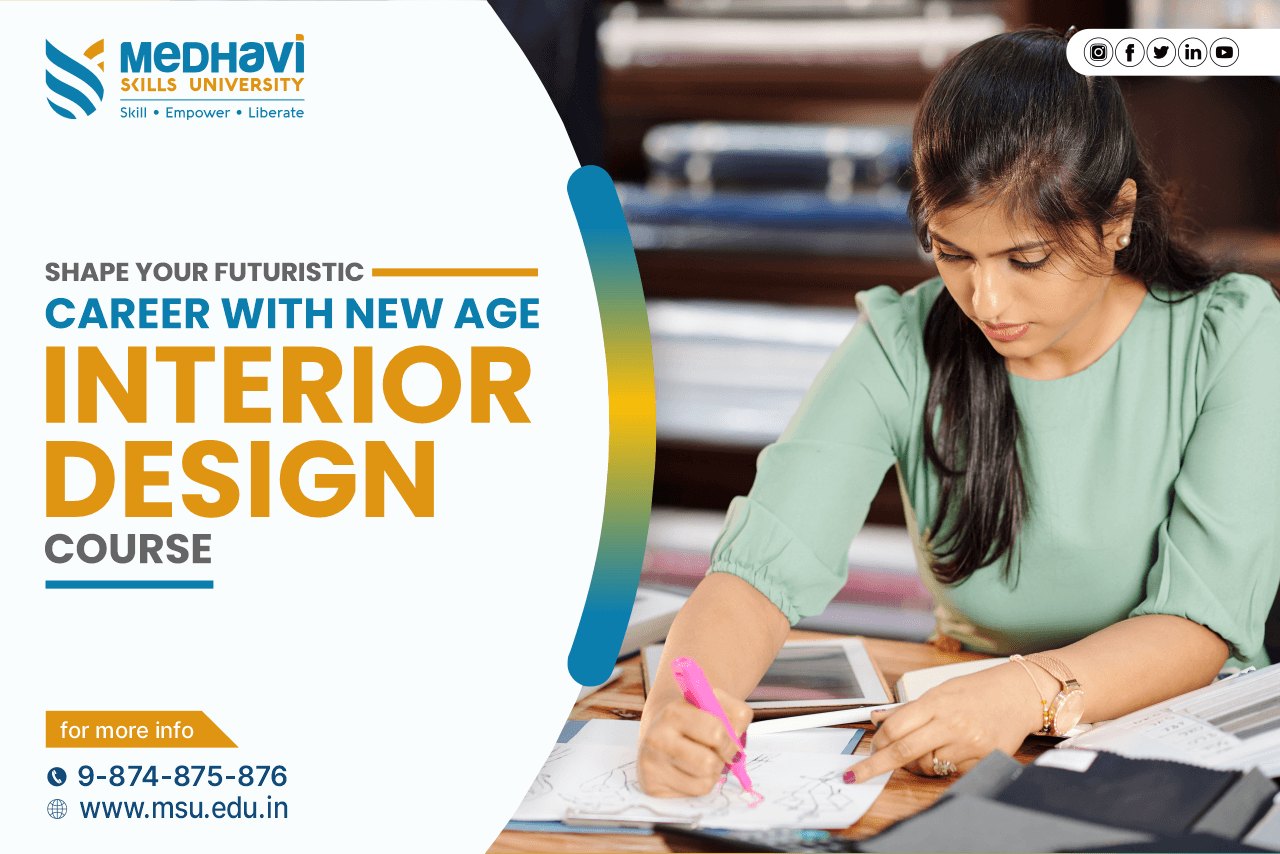 Shape Your Futuristic Career With New Age Interior Design Courses.