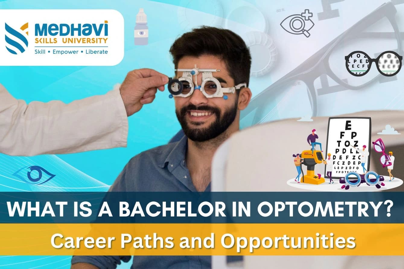 What is a Bachelor in Optometry? Career Paths and Opportunities