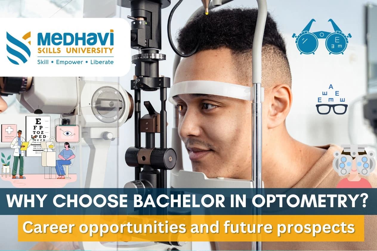 Why choose B.Sc. in Optometry? Career opportunities and future prospects