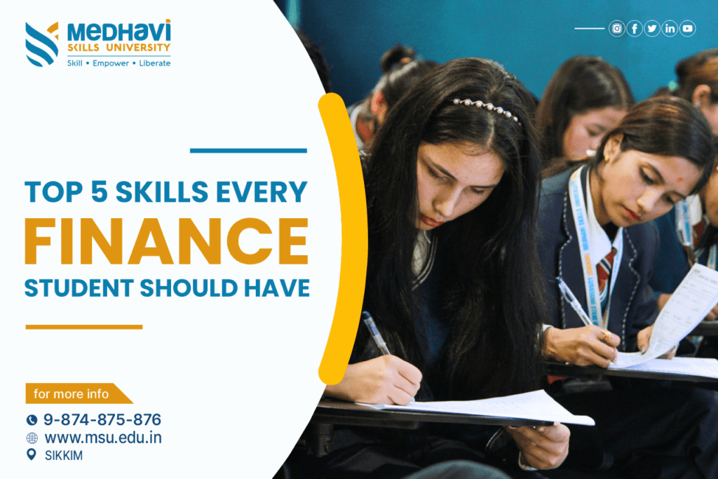 Top 5 Skills Every Finance Student Should Have.