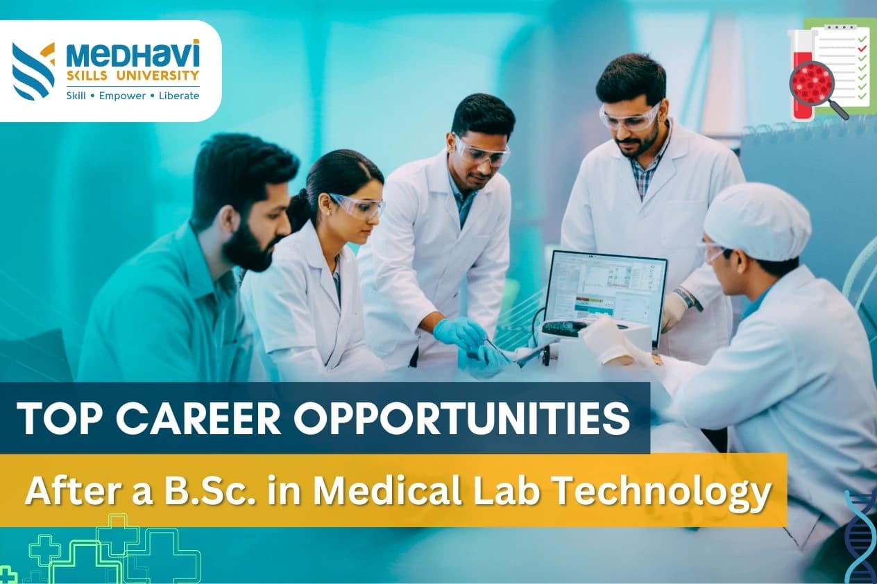 Top Career Opportunities After a B.Sc. in Medical Lab Technology