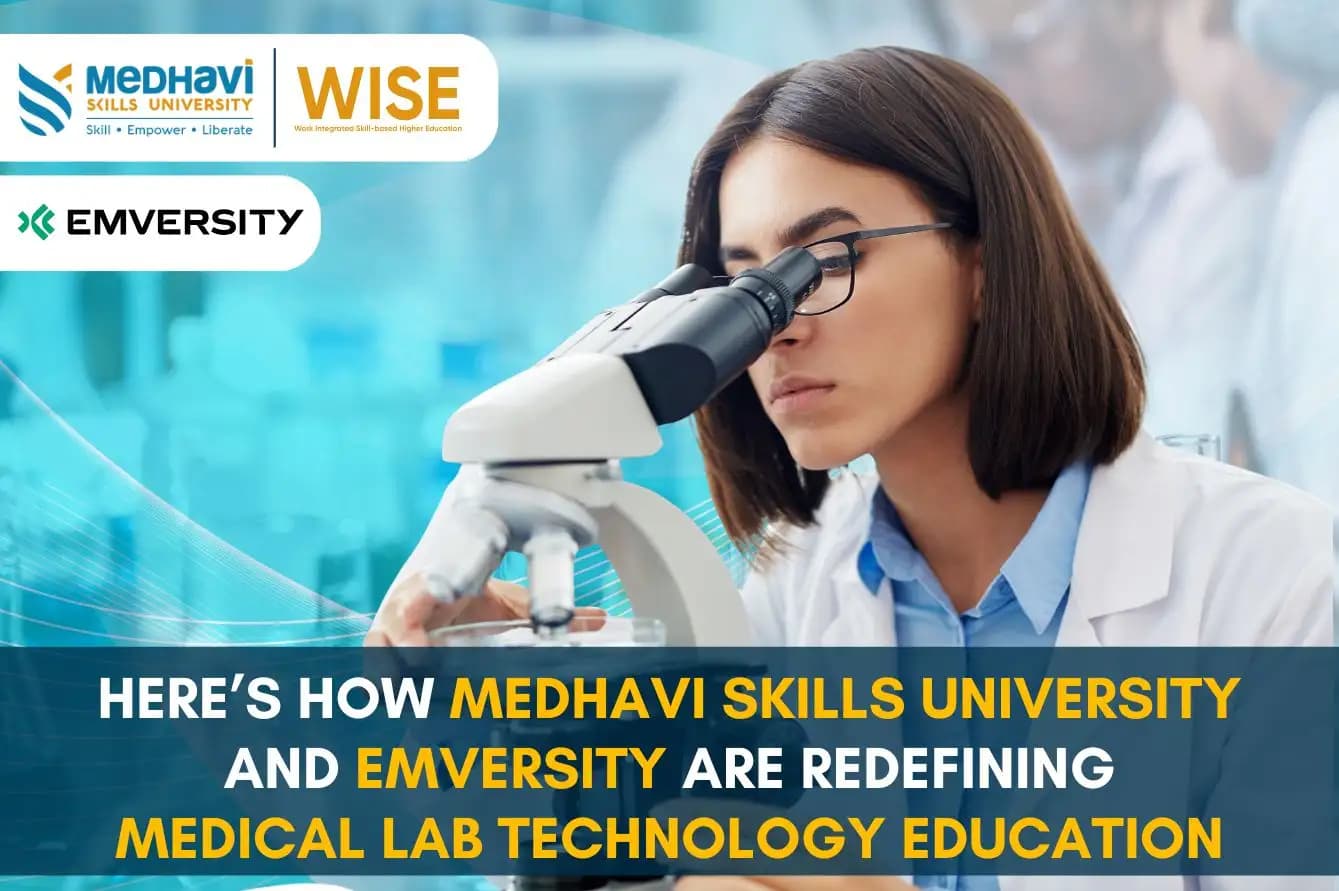 Here’s How Medhavi Skills University and Emversity Are Redefining Medical Lab Technology Education