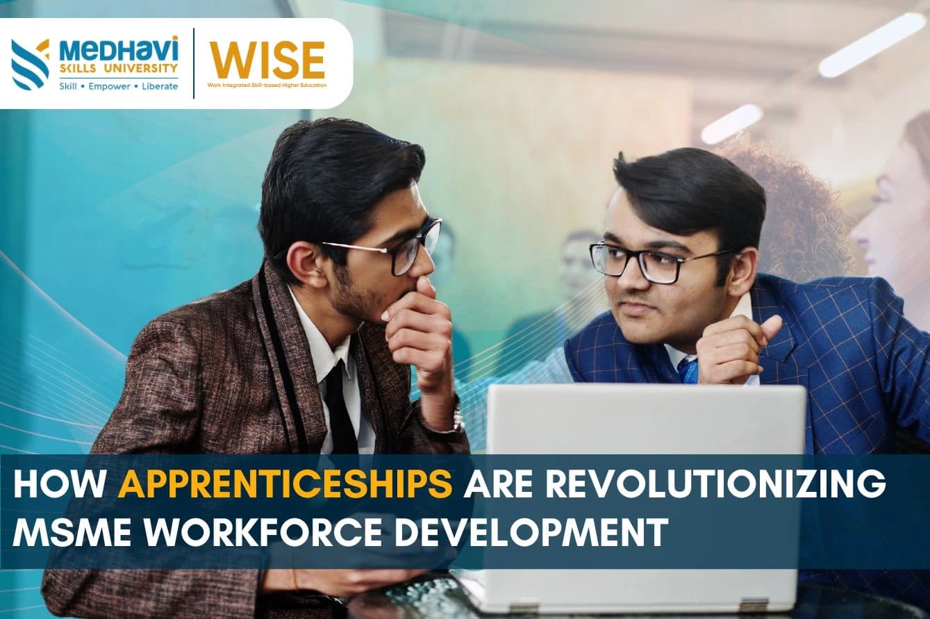 How Apprenticeships are Revolutionizing MSME Workforce Development