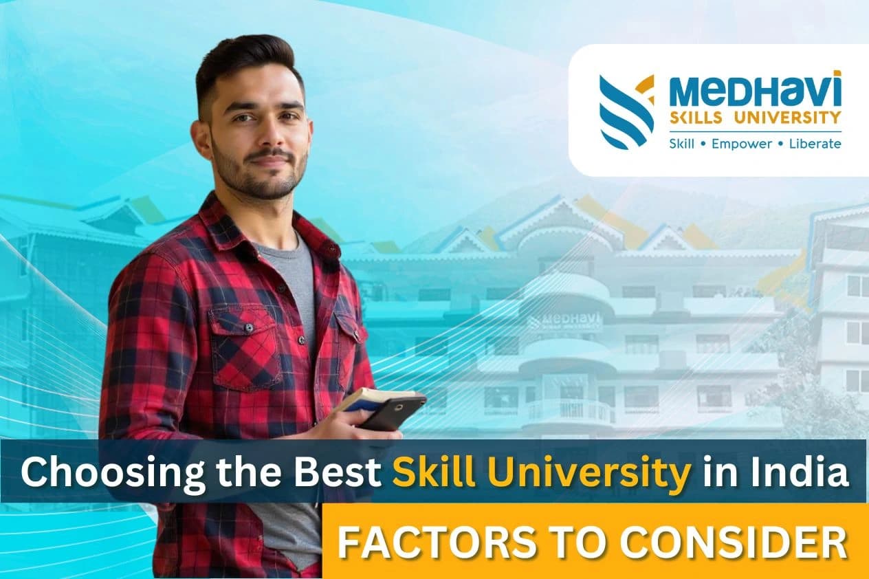 Choosing the Best Skill University in India: Factors to Consider