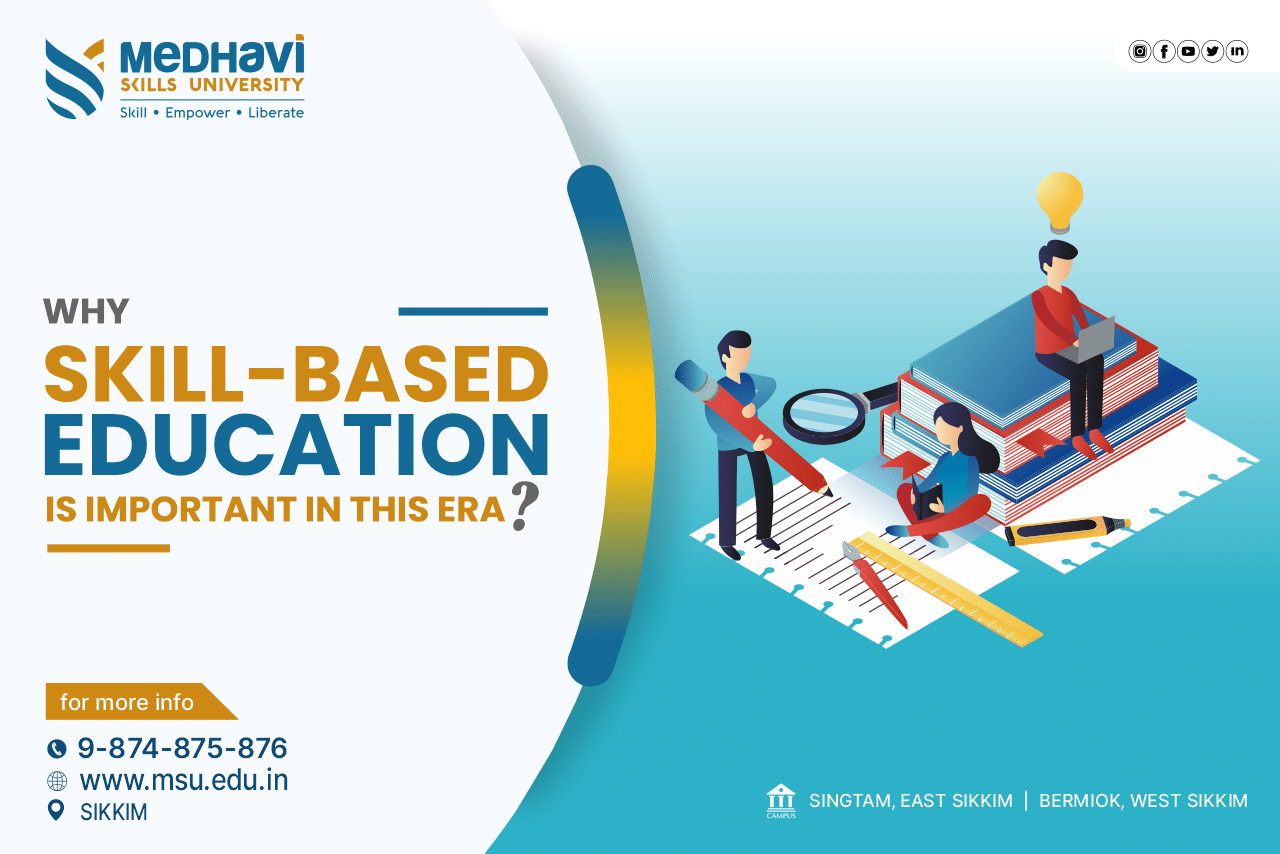 Why Skill-Based Education is Important in This Era. - Medhavi Skills ...